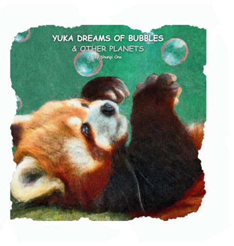 Cover of Yuka Dreams of Bubbles & Other Planets