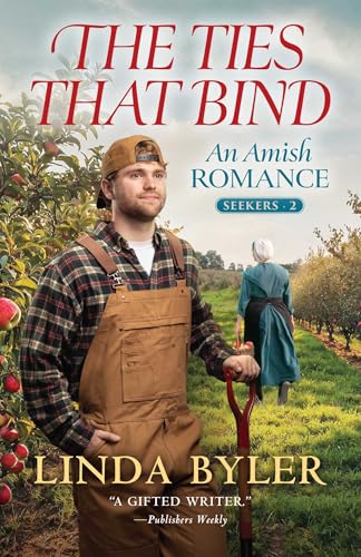 The Ties That Bind : by Byler, Linda