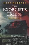 The Exorcist's House: Genesis (The Exorcist's House Universe)