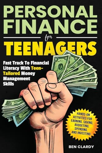 Personal Finance for Teenagers : by Clardy, Ben