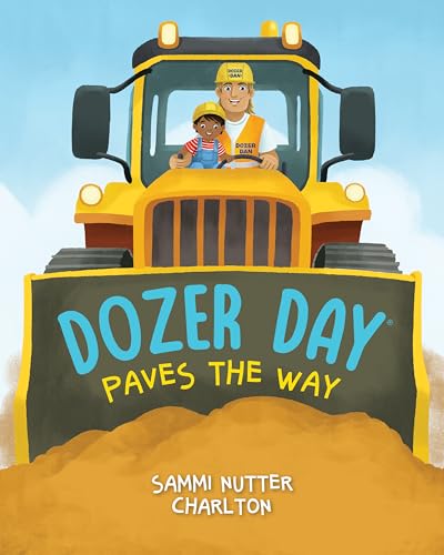 Cover of Dozer Day Paves the Way