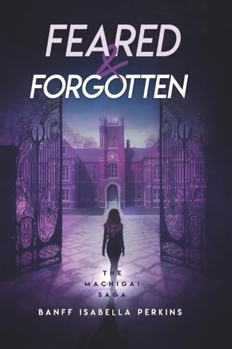 Feared & Forgotten / by Perkins, Banff Isabella