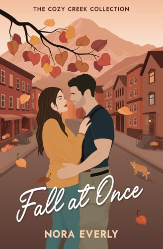 Fall At Once / by Everly, Nora