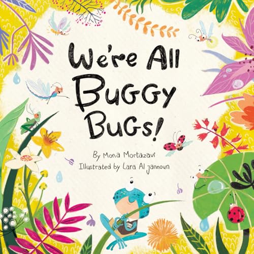 Cover of We're All Buggy Bugs!