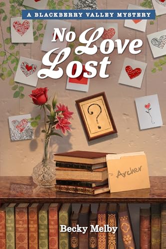 No Love Lost (By: Becky Melby) cover