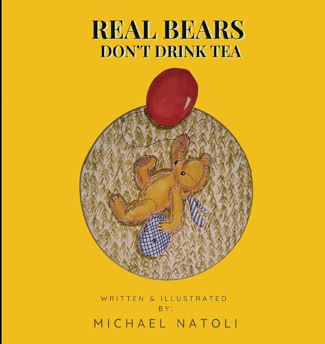 Cover of Real Bears Don't Drink Tea