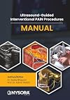 Ultrasound-Guided Interventional Pain Procedures Manual