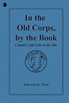 In the Old Corps, by the Book: Citadel Cadet Life in The '60s