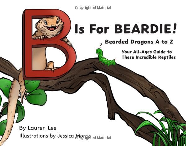 B Is for Beardie! : by Lee, Lauren