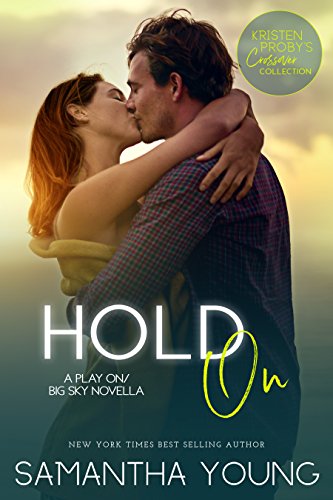 Hold On (By: Samantha Young) cover