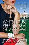 The Housewife Assassin's White House Keeping Seal of Approval
