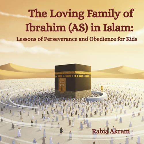 Cover of Loving Family of Ibrahim  in Islam
