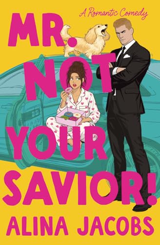 Mr. Not Your Savior! / by Jacobs, Alina
