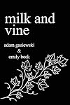 Milk and Vine: Inspirational Quotes From Classic Vines