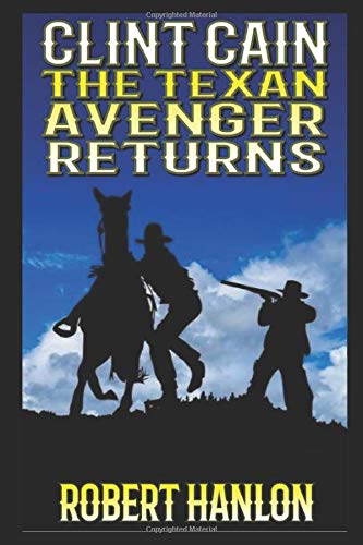 The Texan Avenger Returns: The Bounty Hunter cover