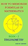 How To Memorize Formulas In Mathematics Book2 Trigonometry
