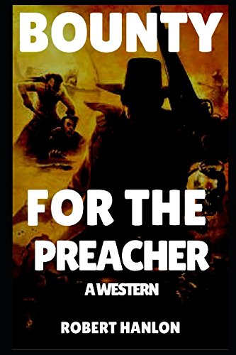 Bounty For The Preacher book cover