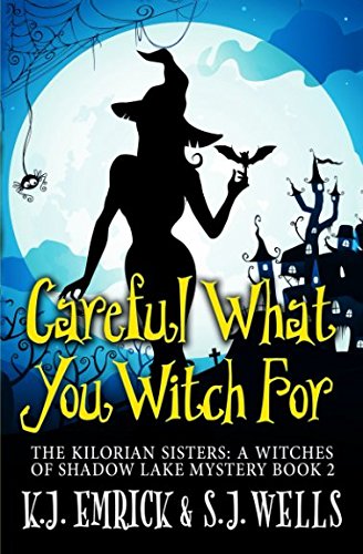 Careful What You Witch For book cover