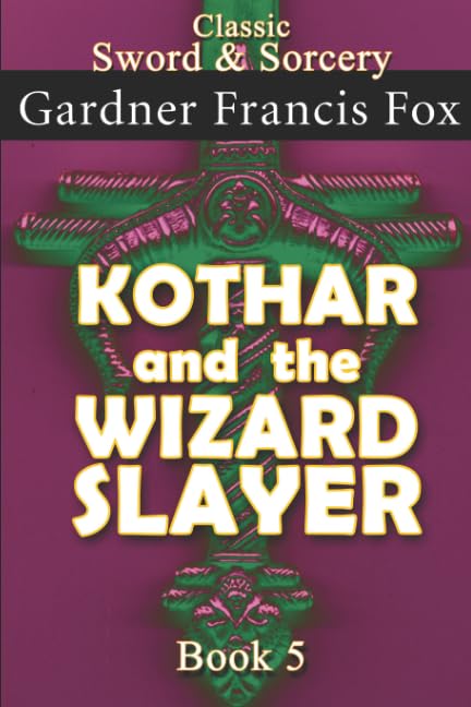Kothar and the Wizard Slayer book cover
