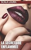 La Secr%C3%A9taire Enflamm%C3%A9e