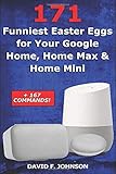 171 Funniest Easter Eggs For Your Google Home Home Max Home Mini 167 Commands