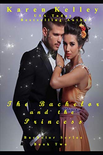 The Bachelor and the Princess book cover