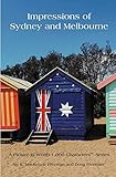 Impressions of Sydney and Melbourne