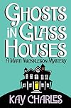 Ghosts in Glass Houses