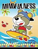 Mindfulness Coloring Book For Children Coloring Books For Kids Ages 48 812