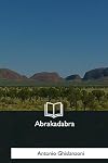Abrakadabra: storia dell'avvenire