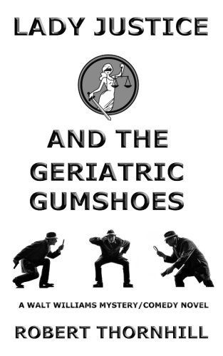 Lady Justice and the Geriatric Gumshoes book cover