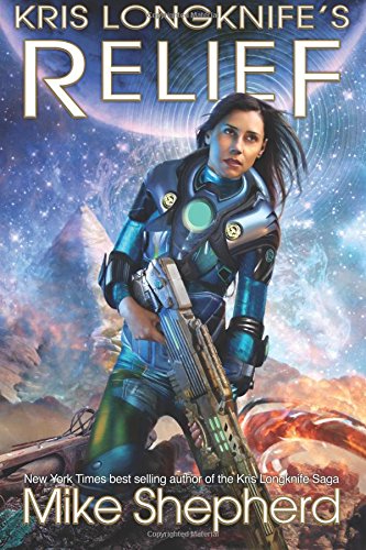 Kris Longknife's Relief book cover