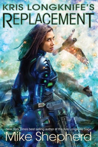Kris Longknife's Replacement book cover