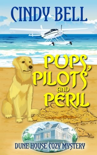 Pups, Pilots and Peril book cover