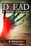 DREAD: A Horror Collection