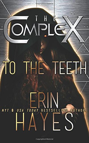 To the Teeth (By: Erin Hayes) cover