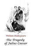 The Tragedy Of Julius Caesar