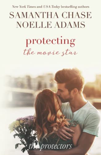 Home Bound / Protecting the Movie Star (By: Samantha Chase) cover