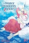 The Water Dragon's Bride, Vol. 10