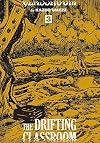 The Drifting Classroom: Perfect Edition, Vol. 3