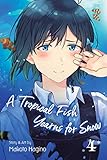 A Tropical Fish Yearns For Snow Vol 4 4