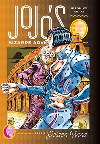 Jojo's Bizarre Adventure : Part 5, Golden Wind, Volume 7 / by Araki, Hirohiko
