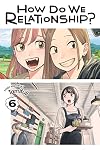 How Do We Relationship? Vol. 6