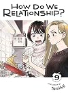 How Do We Relationship? Vol. 9