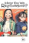 How Do We Relationship? Vol. 11