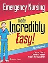 Emergency Nursing Made Incredibly Easy (Incredibly Easy! Series®)