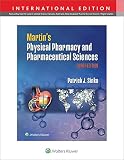 Martin's physical pharmacy and pharmaceutical sciences