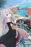 Wandering Witch: The Journey of Elaina [light novel] Vol. 2
