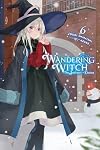 Wandering Witch: The Journey of Elaina, Vol. 6 (light novel) (Wandering Witch: The Journey of Elaina, 6)