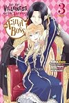 I'm the Villainess, So I'm Taming the Final Boss [Manga] Volume 3